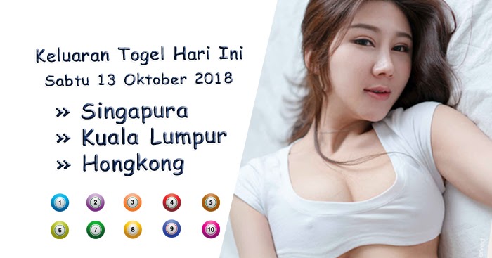 S128 - Sv388 - Sabung Ayam - Berita Bola - Keluaran Togel: Keluaran Resmi  Togel Hari Ini Sabtu 13 Oktober 2018