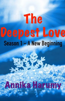 The Deepest Love (Season 1 - A New Beginning) by Annika Harumy Pdf The Deepest Love (Season 1 - A New Beginning) by Annika Harumy Pdf