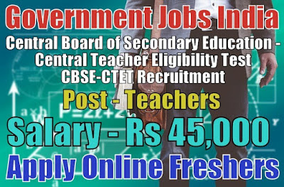 CBSE CTET Recruitment 2019