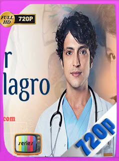 Doctor Milagro [2019-2020][71/71][720p] Latino [GoogleDrive] PGD