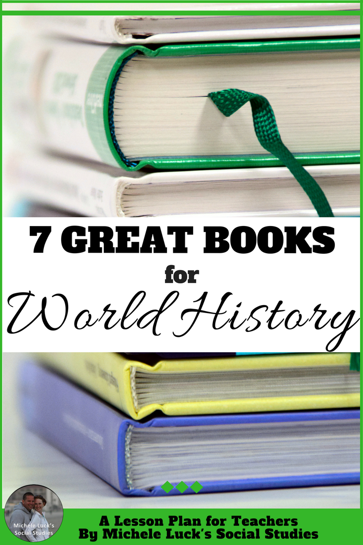 7 Incredible Books to Read with World History Students A Lesson Plan