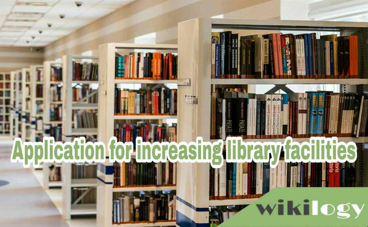 Application for increasing library facilities