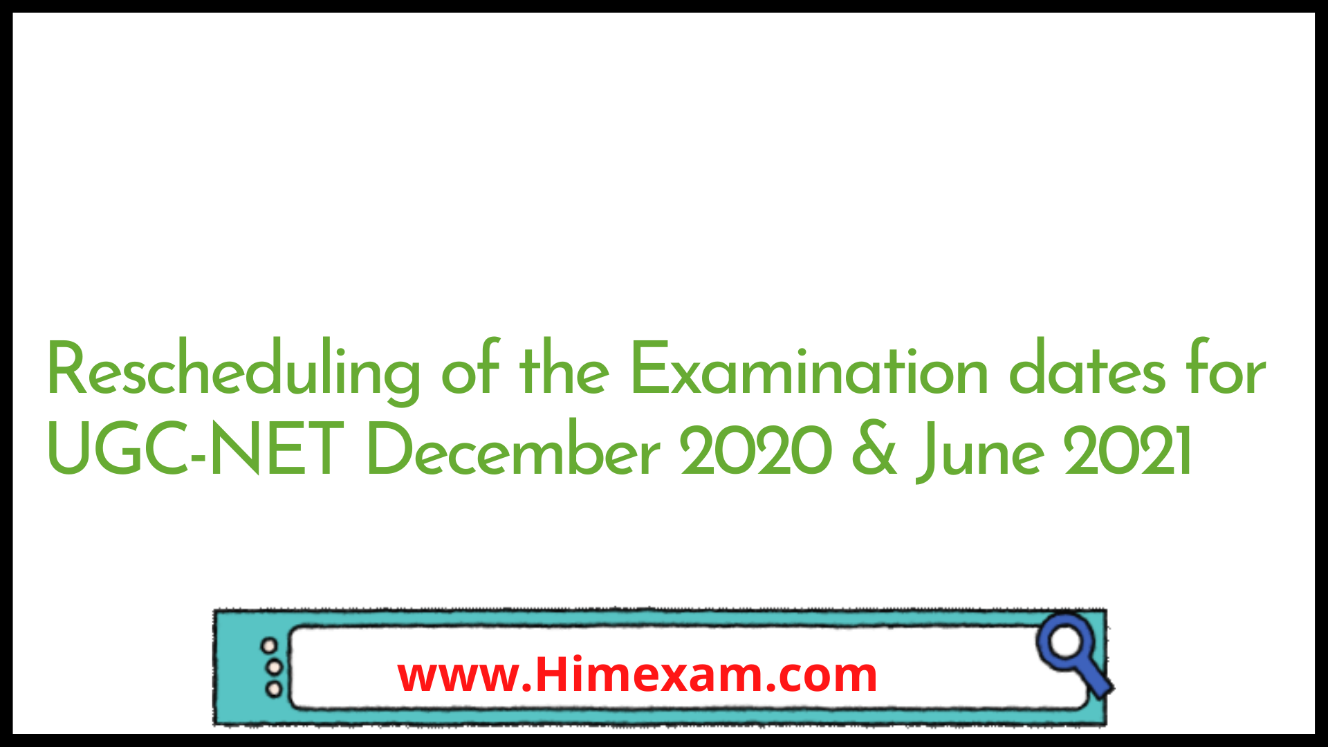 Rescheduling of the Examination dates for UGC-NET December 2020 & June 2021