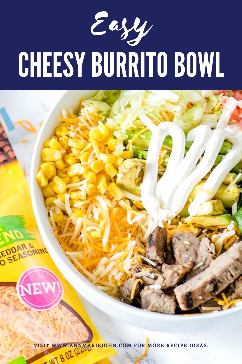 Easy Cheesy Burrito Bowl Pin