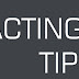Acting Tips : कैसे करें एक्टिंग इम्प्रूव, ये हैं आसान टिप्स