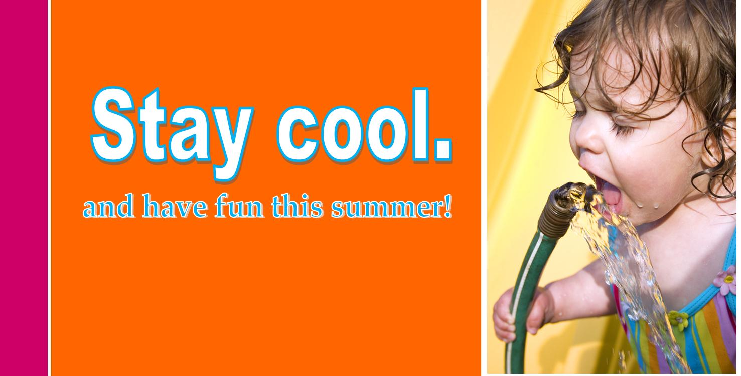Stay Cool Stay Cool