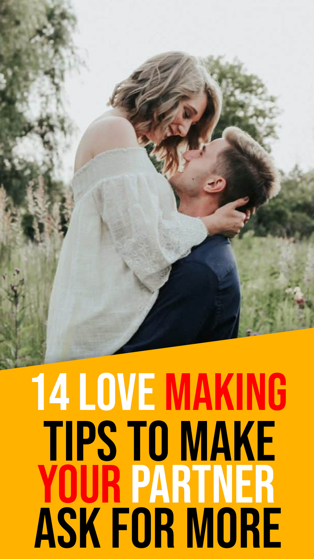 14 Love Making Tips To Make Your Partner Ask For More