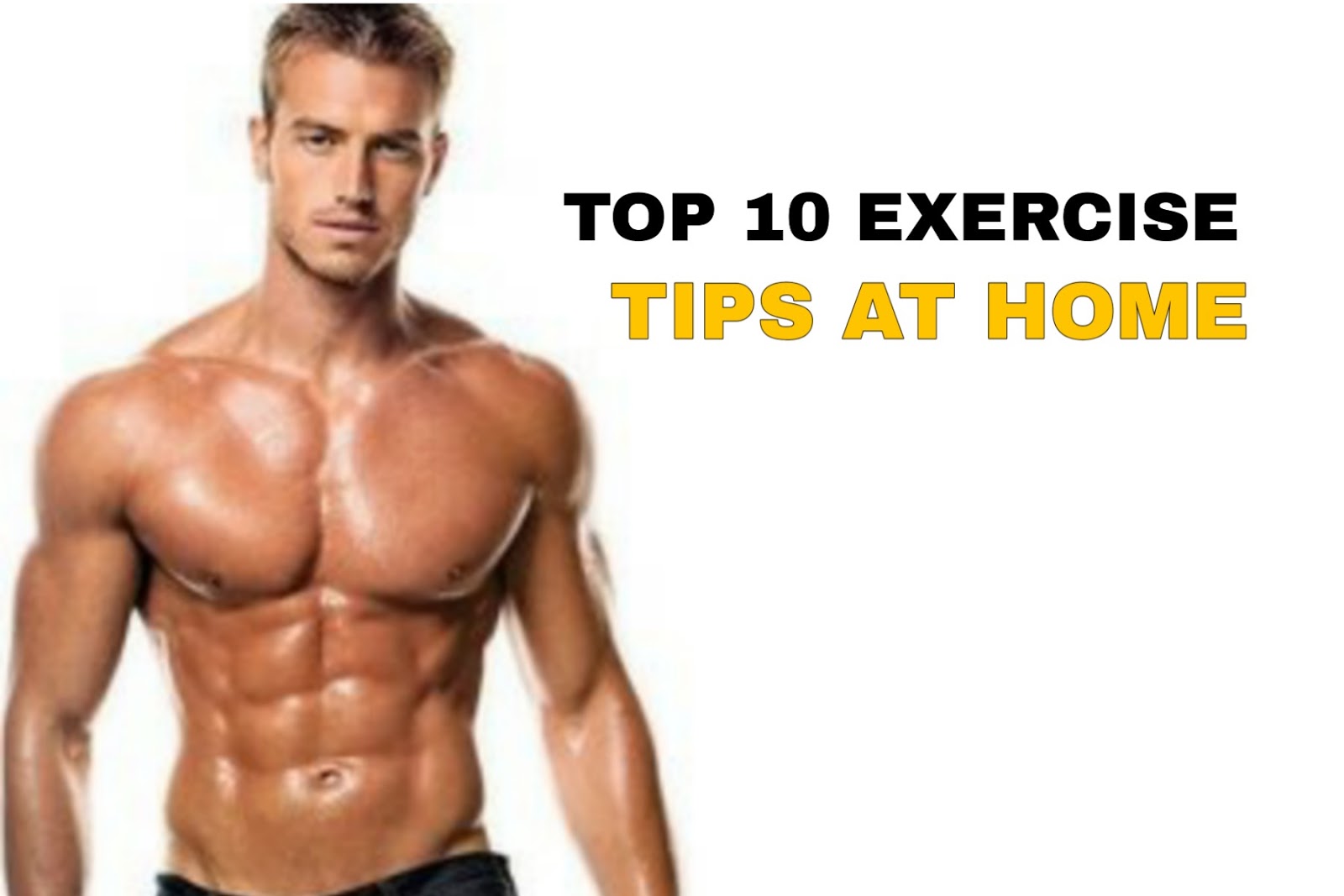 Body Building Tips At Home