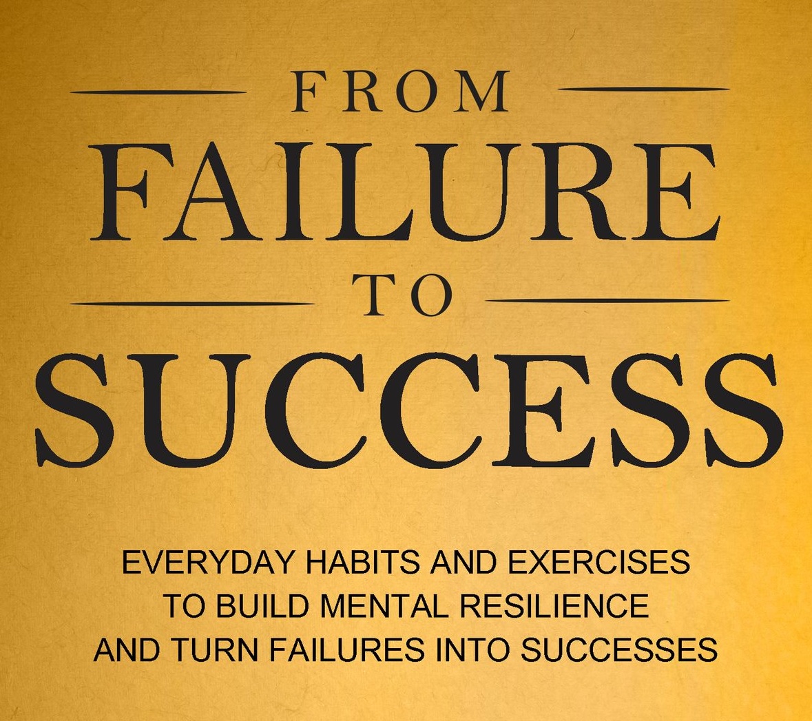 Failure to Success