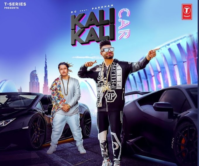 Kali Kali Car Lyrics Dc, Pardhaan Lyricsdon