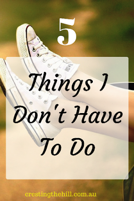 5 things I don't have to do now that I'm a grown up