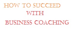 Effective Business Coaching for Young Entrepreneurs Effective Business Coaching for Young Entrepreneurs