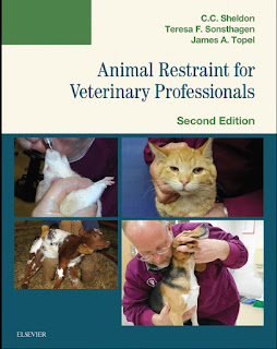 Animal Restraint for Veterinary Professionals 2nd Edition