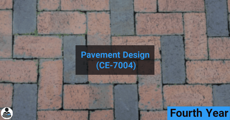 Pavement Design (CE-7004) RGPV notes CBGS Bachelor of engineering