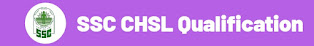 SSC CHSL Apply Online - Eligibility, Syllabus , Admit card, Exam Dates