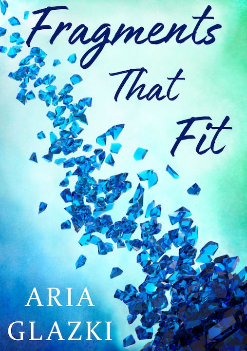 Book cover for Fragments that Fit by Aria Glazki