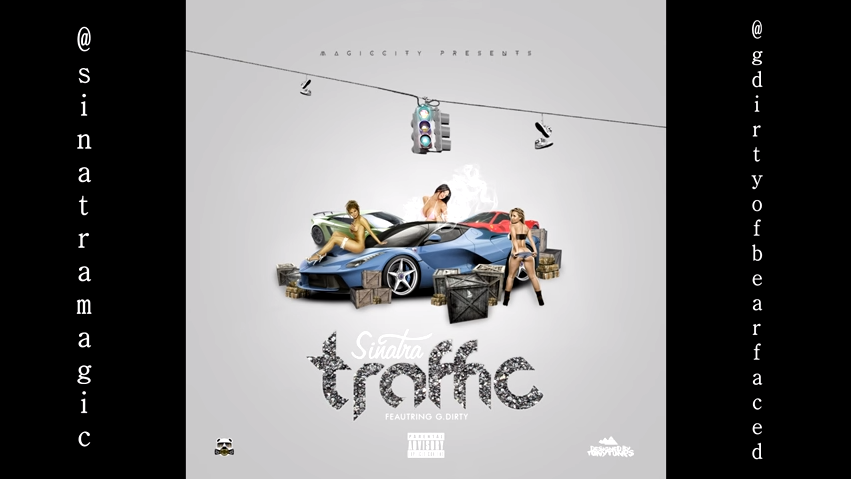 Sinatra Magic featuring G-Dirty of Bearfaced - "Traffic" (Produced by G-Dirty)