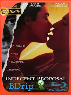 Una proposición indecente (1993) BDRIP 1080p Latino [GoogleDrive] SXGO