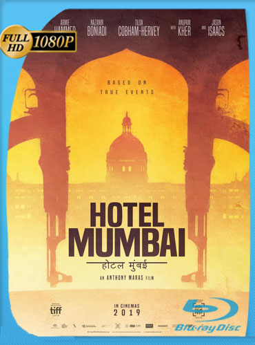 Hotel Mumbai: el atentado (2018) HD 1080p Latino Dual [GoogleDrive] TeslavoHD