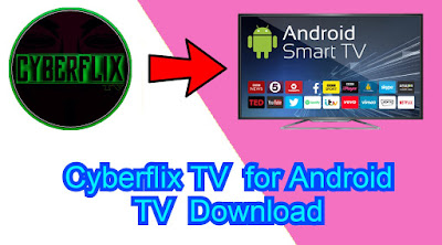 Cyberflix TV  for Android TV