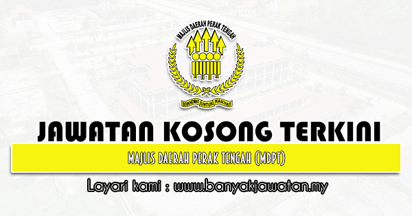 Jawatan Kosong 2021 di Majlis Daerah Perak Tengah (MDPT)