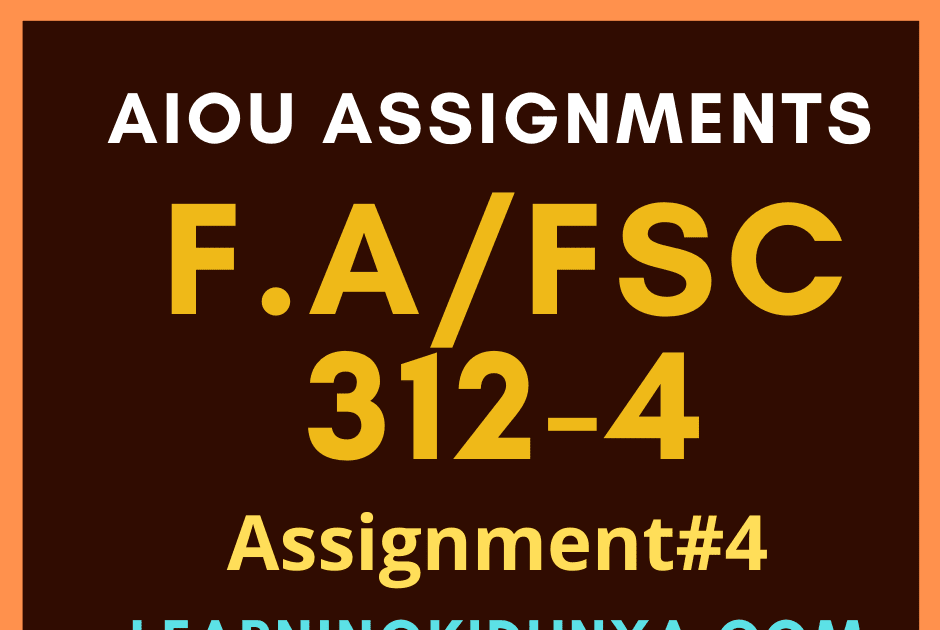 aiou solved assignments code 312 autumn 2021 pdf