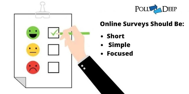 The Online Surveys Should Be Short, Simple, And Focused