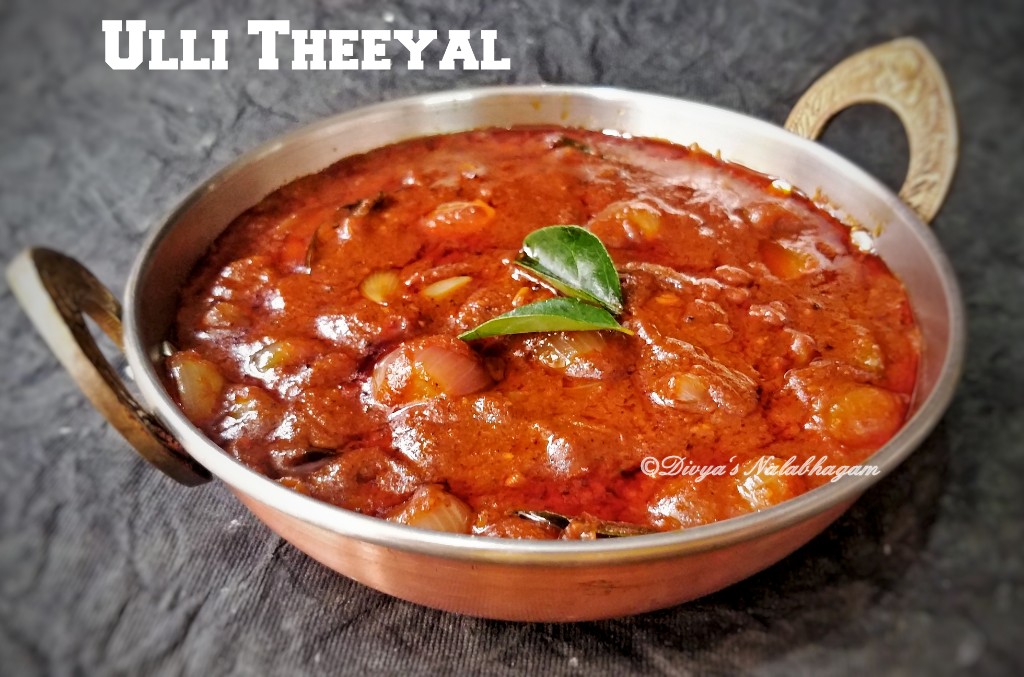 Ulli Theeyal Kerala Style Ulli Theeyal Small Onion Theeyal Divya