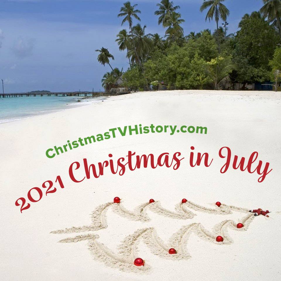 Christmas Tv History Christmas In July 2021 Bush Christmas Christmas In July 2021