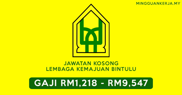 Minima Pmr Pt3 Pun Boleh Mohon Jawatan Di Lembaga Kemajuan Bintulu Tahun 2020