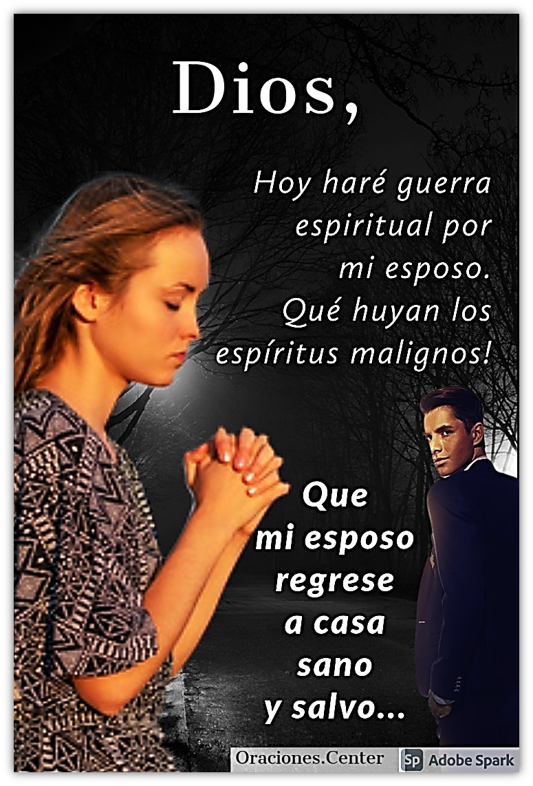 Oraciones Center Oración De Guerra Espiritual Por Mi Esposo