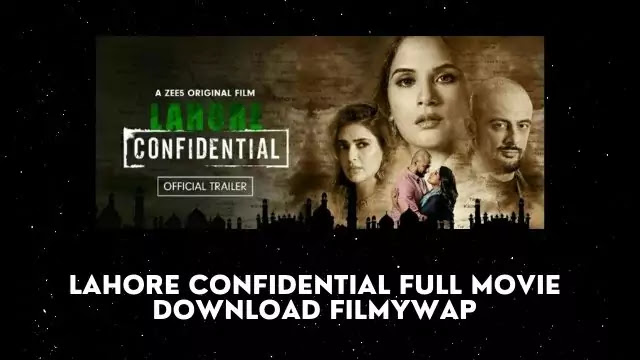 Lahore Confidential Full Movie Download Filmywap