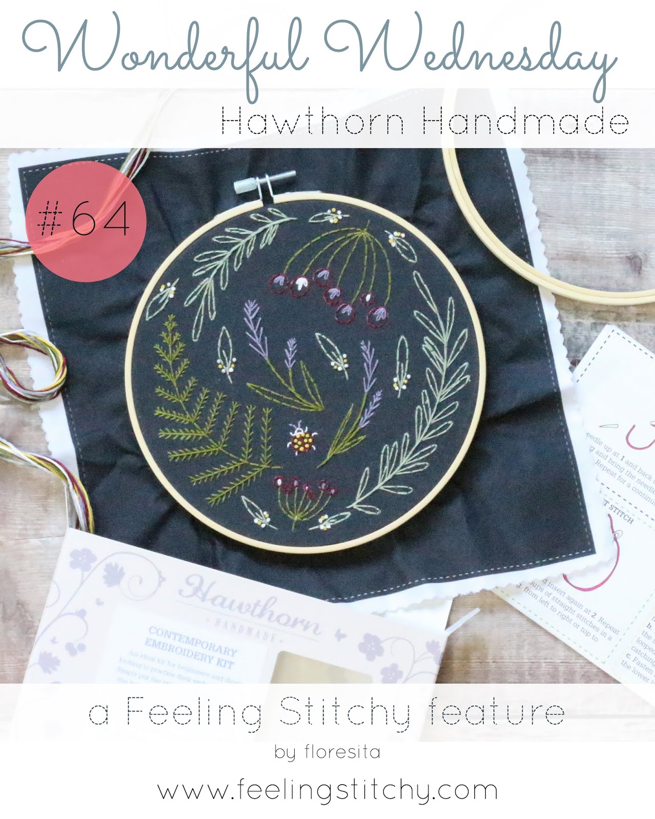 Wonderful Wednesday 64 Hawthorn Handmade a feature by floresita for Feeling Stitchy
