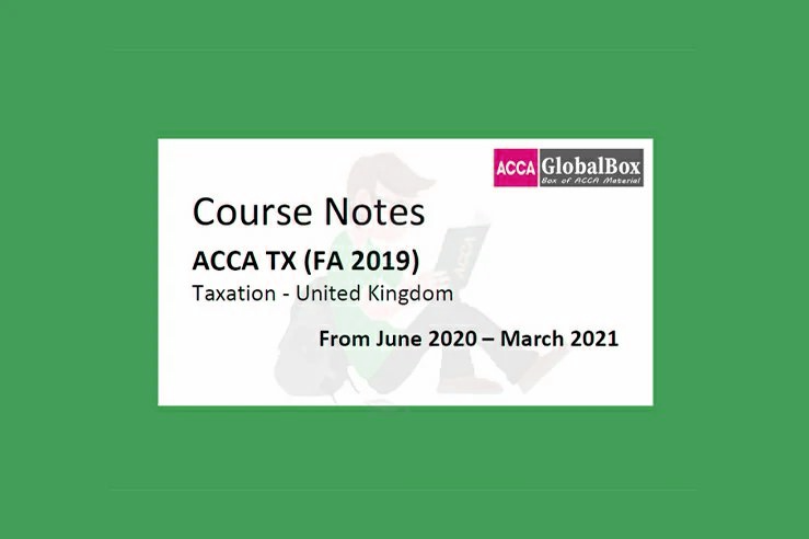 F6 Taxation UK Fa2019 Lecture notes, ACCAGlobalBox and by ACCA GLOBAL BOX and by ACCA juke Box, ACCAJUKEBOX, ACCA Jukebox, ACCA Globalbox