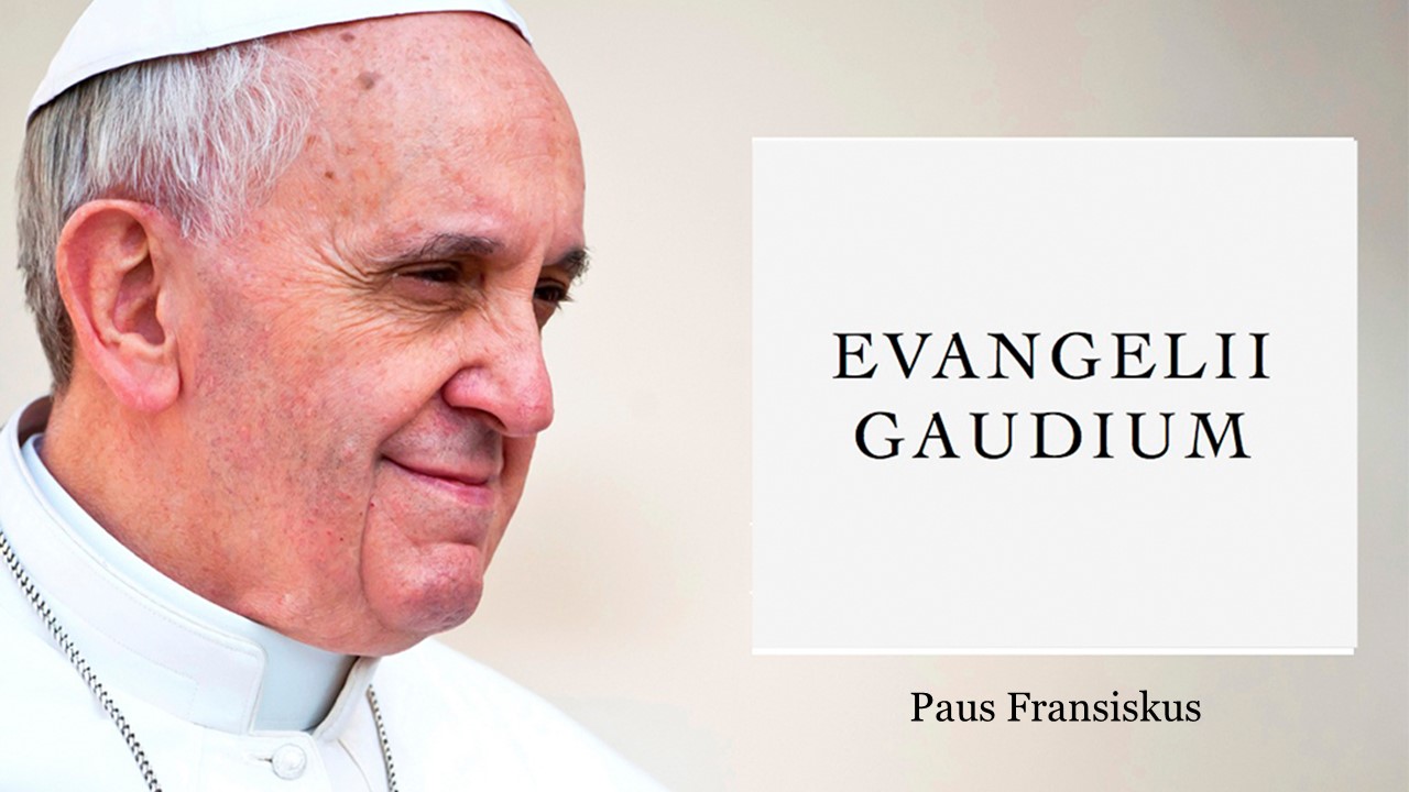 Papa Francesco - Evangelii Gaudium