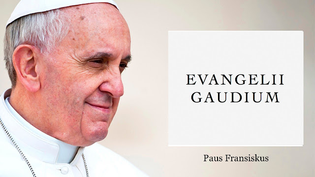 Papa Francesco - Evangelii Gaudium