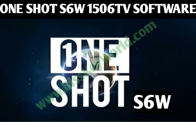 ONE SHOT S6W 1506TV RECEIVER SPECIFICATION AND NEW SOFTWARE WITH NEW FEATURE XTREAM IPTV