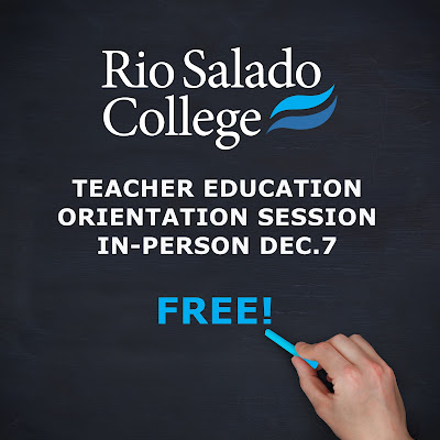 Text across top: Rio Salado College with wave, Teacher Education Orientation Session In-Person December 7, FREE! Text is layered on what appears to be a chalkboard, a hand on the left has a piece of blue chalk in it