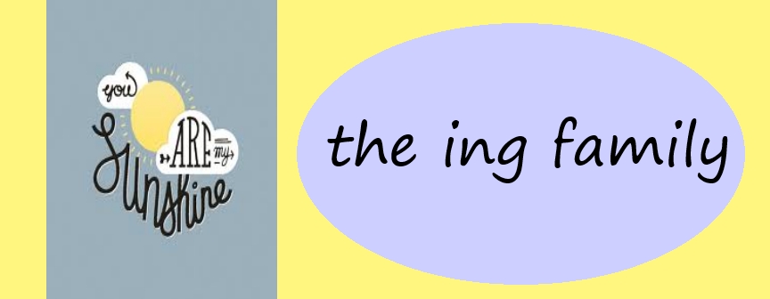 The -Ing Family