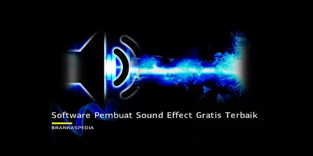 software pembuat sound effect gratis terbaik untuk pc windows