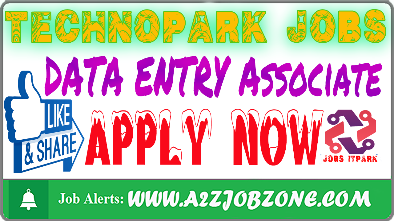 Walk In For Junior Associate Data Entry Technopark Trivandrum Hai All