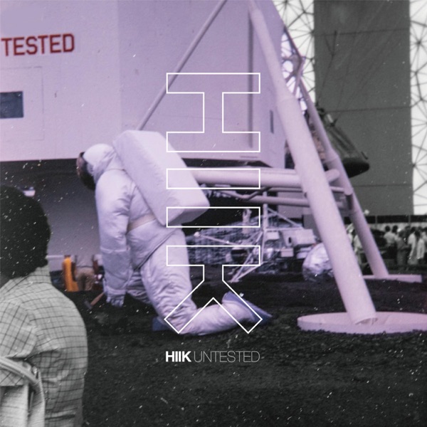 HIIK – Untested – Single