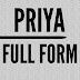 Full Form of  PRIYA, What is the Meaning of PRIYA