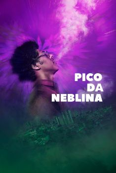 Pico da Neblina 1ª Temporada Torrent - WEB-DL 720p Nacional