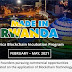 MADE IN RWANDA –Africa Blockchain Incubation Program 2021