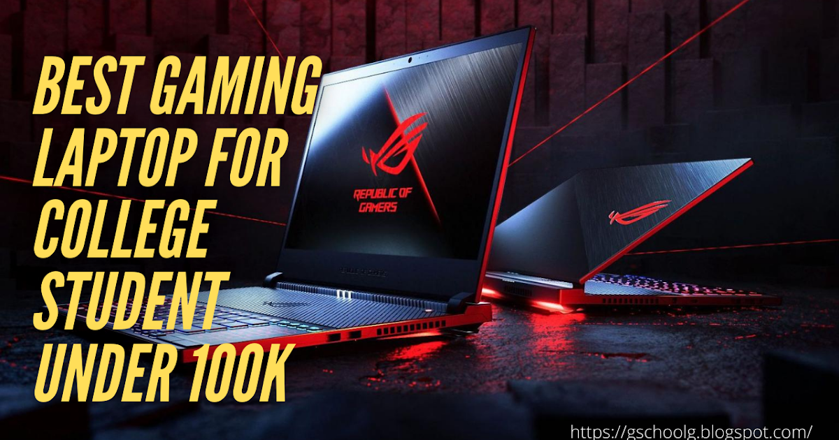 GENERAL SCHOOL GYAN Best Gaming Laptop Under 100k