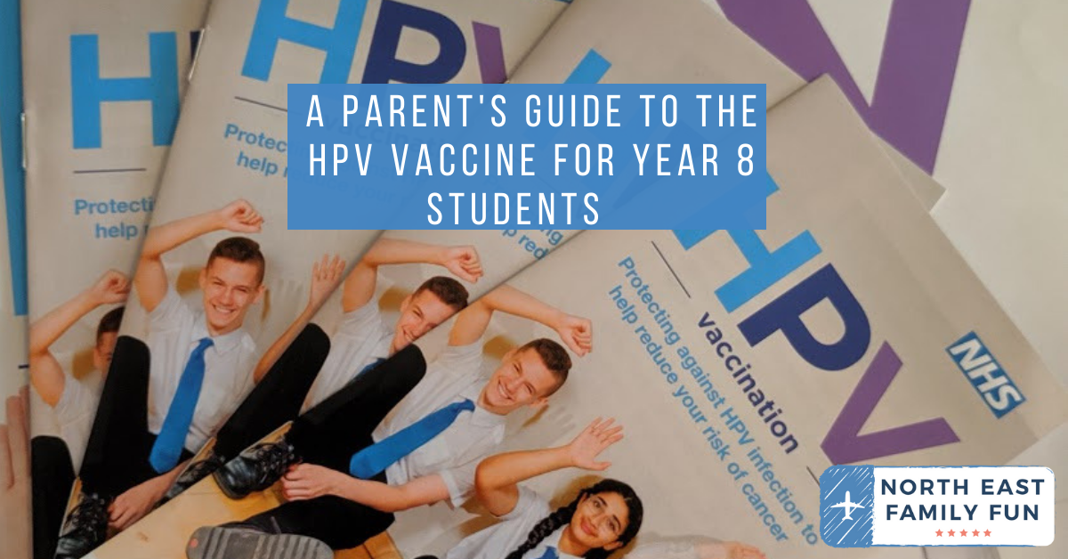A Parent's Guide to the HPV Vaccine for Year 8 Students | North East Family Fun