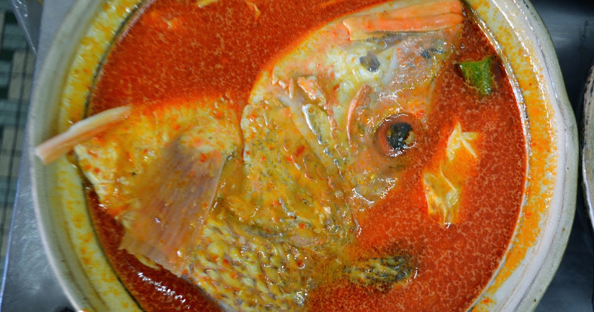 Best Fish Head Curry in JB Johor Bahru Series Tony Johor Kaki Travels