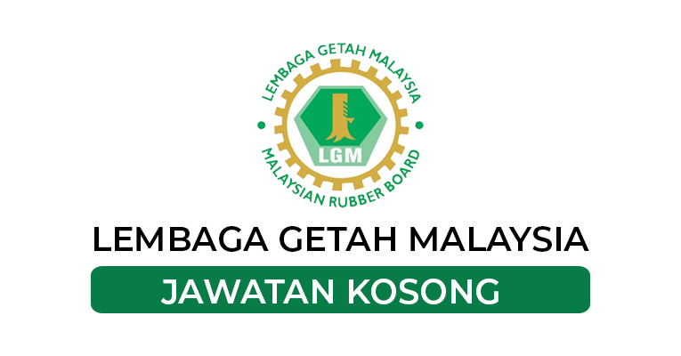 Jawatan Kosong di Lembaga Getah Malaysia - JOBCARI.COM ...