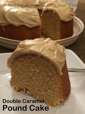 Double Caramel Pound Cake Double Caramel Pound Cake